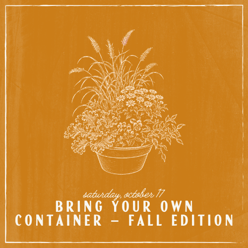 Bring Your Own Container – Fall Edition - Oct 17