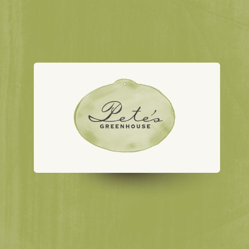 Pete's Greenhouse Gift Card